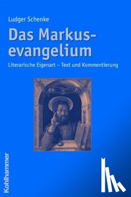 Schenke, Ludger - Das Markusevangelium