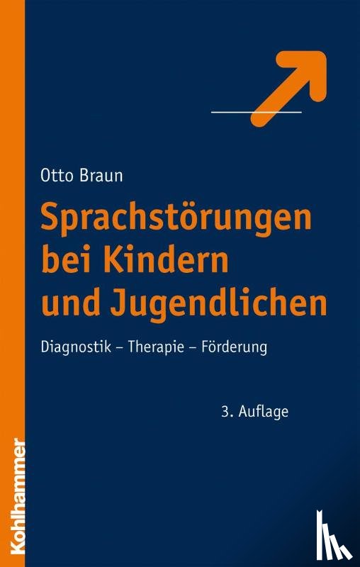 Braun, Otto - Sprachstörungen bei Kindern und Jugendlichen