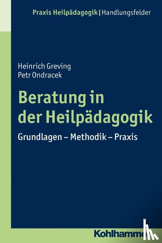 Ondracek, Petr, Greving, Heinrich - Beratung in der Heilpädagogik