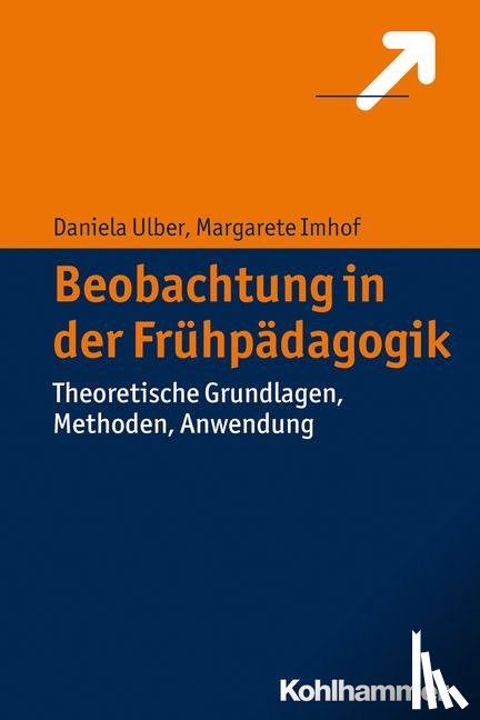 Ulber, Daniela, Imhof, Margarete - Beobachtung in der Frühpädagogik
