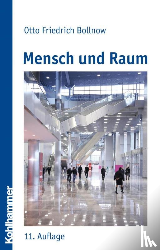 Bollnow, Otto Friedrich - Mensch und Raum