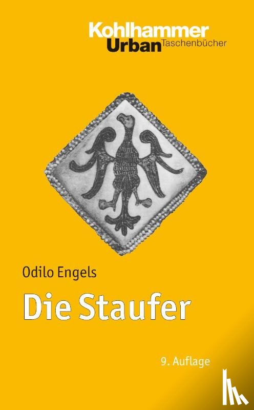 Engels, Odilo - Die Staufer