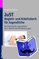Schlarb, Angelika - JuSt - Begleit- und Arbeitsbuch für Jugendliche und Eltern