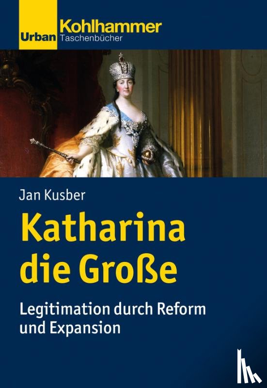 Kusber, Jan - Katharina die Große