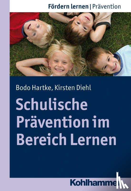 Hartke, Bodo, Diehl, Kirsten - Schulische Prävention im Bereich Lernen