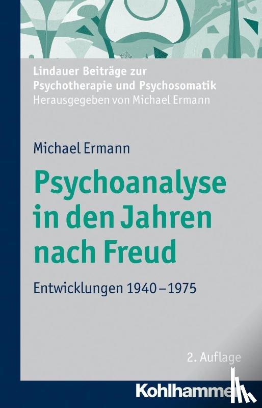 Ermann, Michael - Psychoanalyse in den Jahren nach Freud
