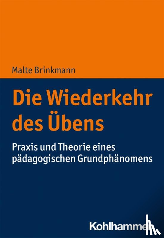 Brinkmann, Malte - Die Wiederkehr des Übens
