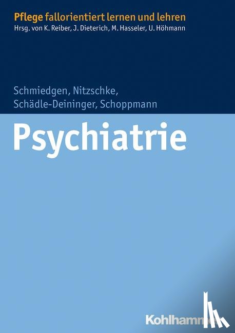 Schmiedgen, Stephanie, Nitzschke, Bettina, Schädle-Deininger, Hilde, Schoppmann, Susanne - Psychiatrie