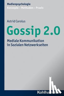 Carolus, Astrid - Carolus, A: Gossip 2.0