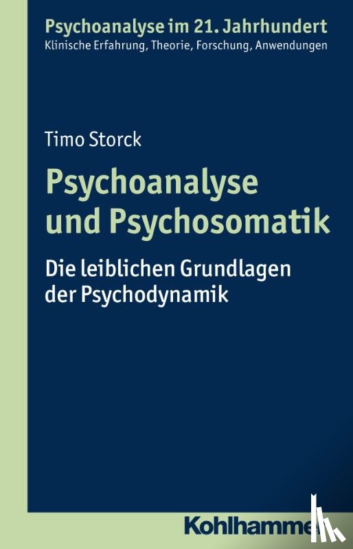 Storck, Timo - Psychoanalyse und Psychosomatik