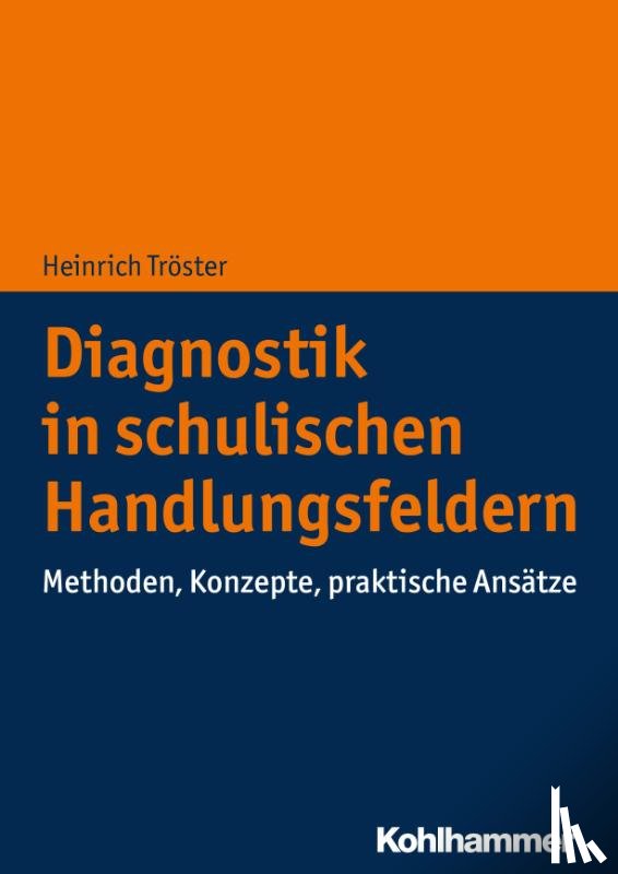 Tröster, Heinrich - Diagnostik in schulischen Handlungsfeldern