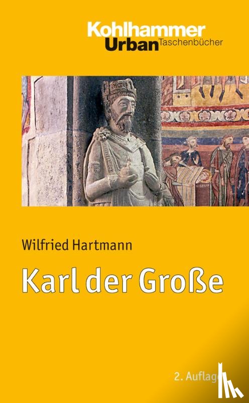 Hartmann, Wilfried - Karl der Große
