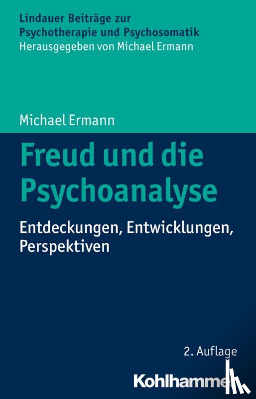 Ermann, Michael - Freud und die Psychoanalyse