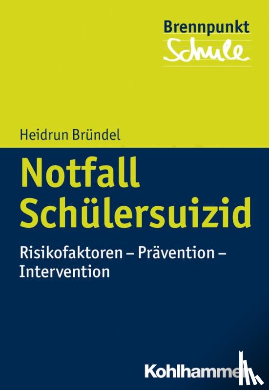 Bründel, Heidrun - Notfall Schülersuizid
