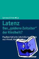 Diem-Wille, Gertraud - Latenz - Das "goldene Zeitalter" der Kindheit?