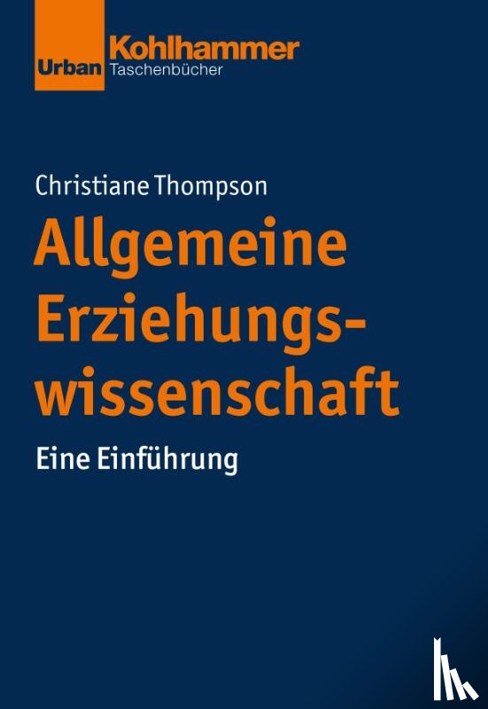 Thompson, Christiane - Allgemeine Erziehungswissenschaft