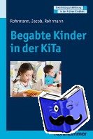 Rohrmann, Sabine, Rohrmann, Tim - Begabte Kinder in der KiTa