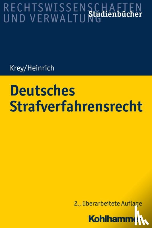 Krey, Volker, Heinrich, Manfred - Deutsches Strafverfahrensrecht