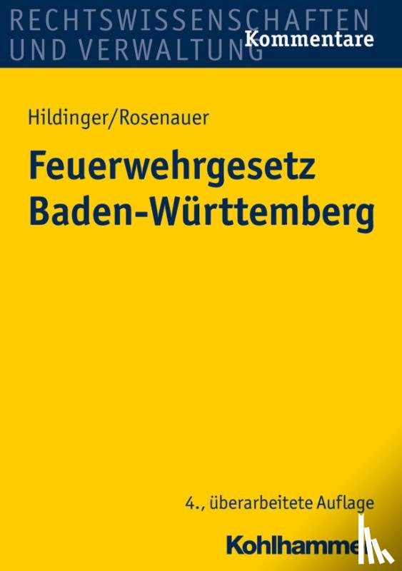 Hildinger, Gerhard, Rosenauer, Andrea - Feuerwehrgesetz Baden-Württemberg
