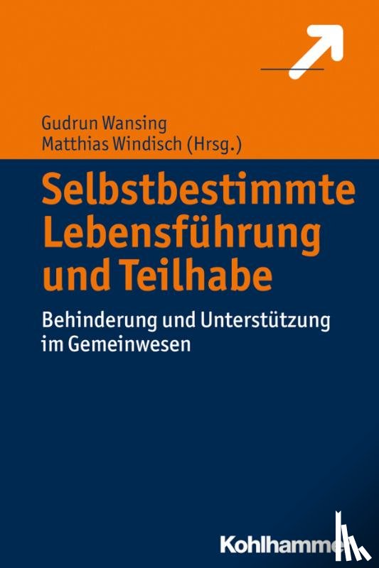  - Selbstbestimmte Lebensführung und Teilhabe