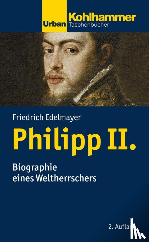 Edelmayer, Friedrich - Philipp II.
