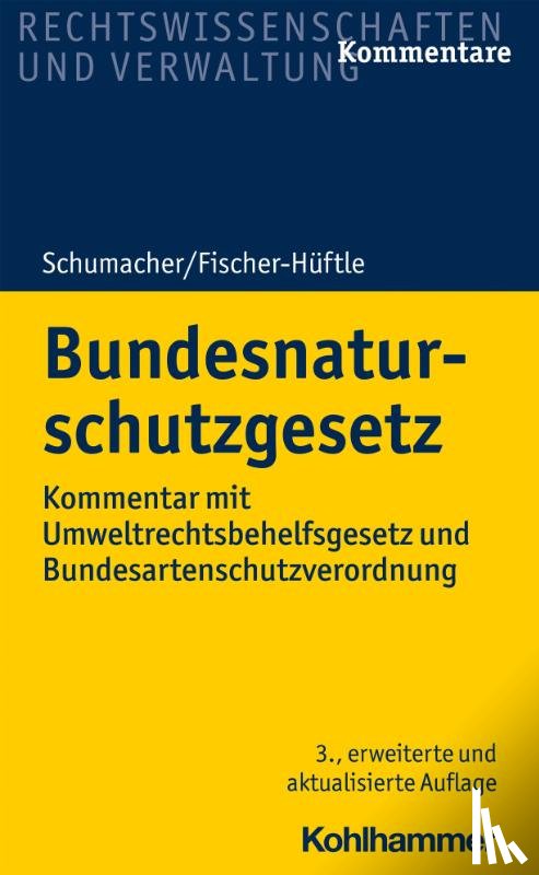 Schumacher, Jochen, Fischer-Hüftle, Peter, Kratsch, Dietrich, Czybulka, Detlef - Schumacher, J: Bundesnaturschutzgesetz