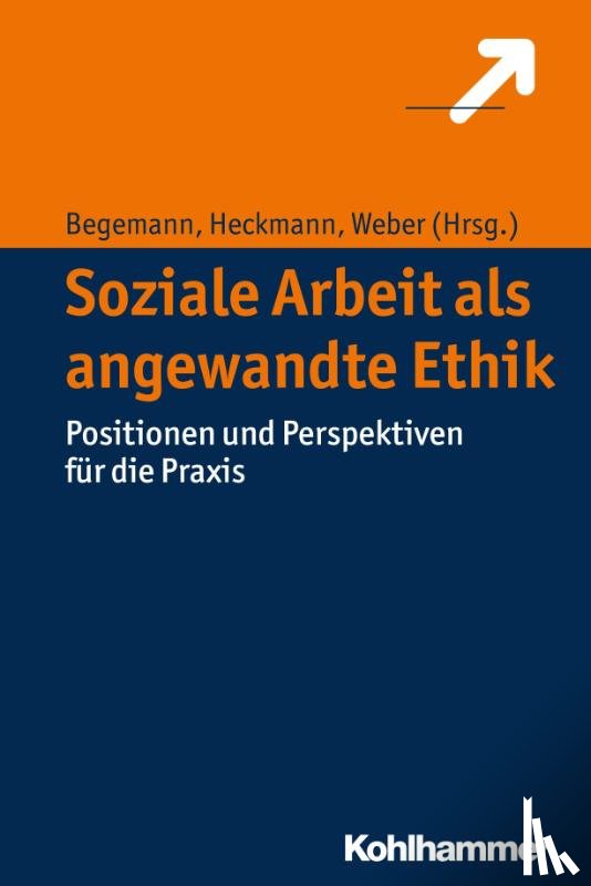  - Soziale Arbeit als angewandte Ethik