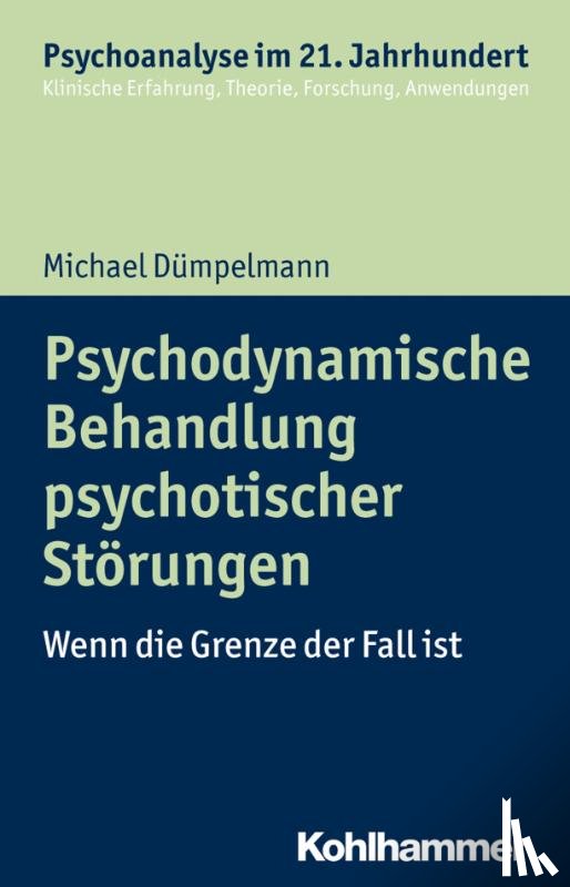 Dümpelmann, Michael - Psychodynamische Behandlung psychotischer Störungen