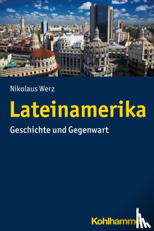 Werz, Nikolaus - Lateinamerika