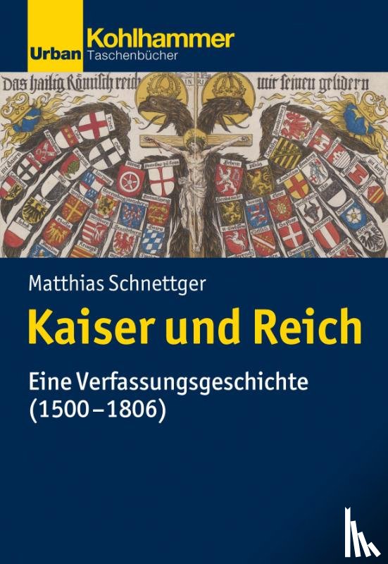 Schnettger, Matthias - Kaiser und Reich