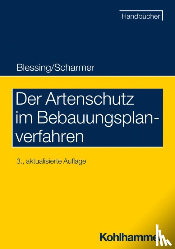 Scharmer, Eckart - Der Artenschutz im Bebauungsplanverfahren