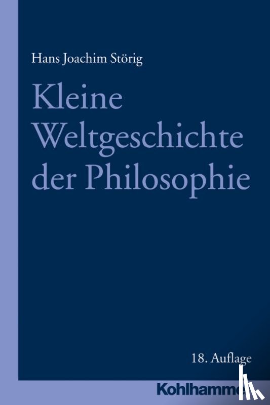Störig, Hans Joachim - Kleine Weltgeschichte der Philosophie