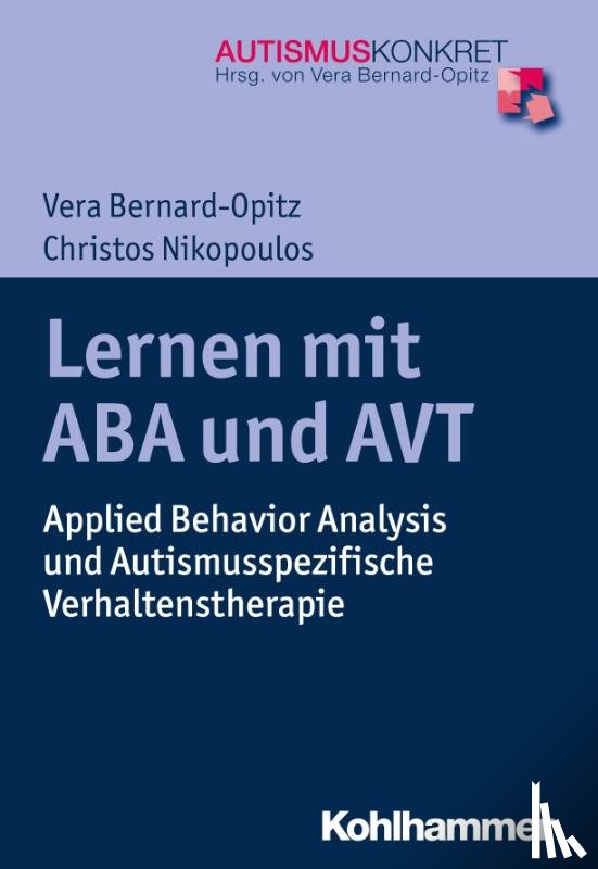Bernard-Opitz, Vera, Nikopoulos, Christos K. - Lernen mit ABA und AVT