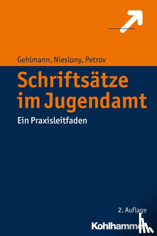 Gehlmann, Erhard, Nieslony, Frank, Petrov, Veszelinka - Schriftsätze im Jugendamt