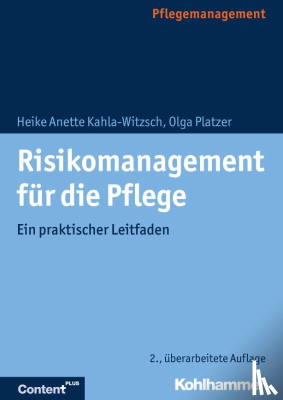 Kahla-Witzsch, Heike Anette, Platzer, Olga - Risikomanagement für die Pflege
