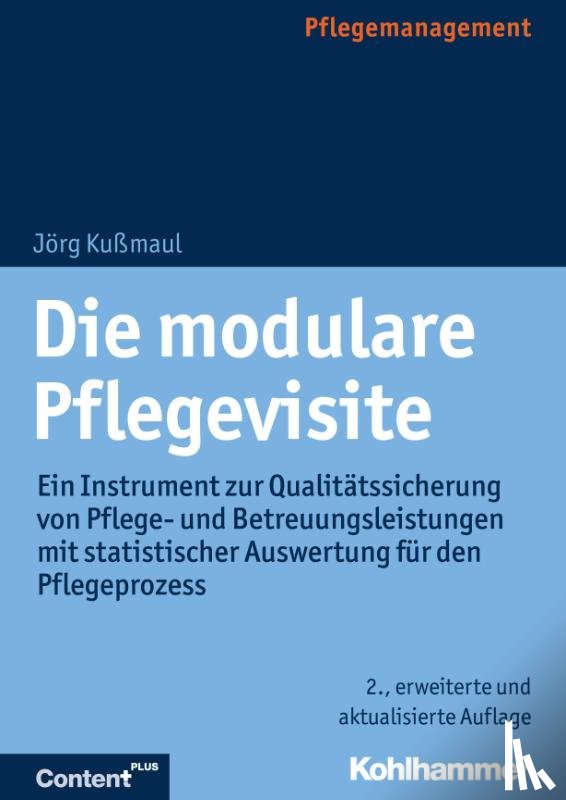 Kußmaul, Jörg - Die modulare Pflegevisite
