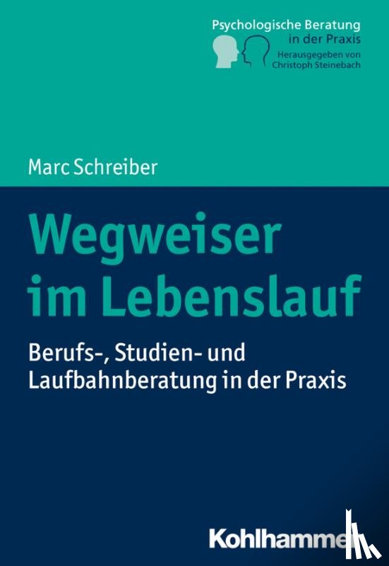 Schreiber, Marc - Wegweiser im Lebenslauf