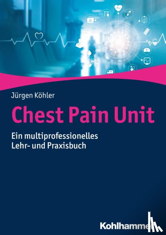 Köhler, Jürgen - Chest Pain Unit