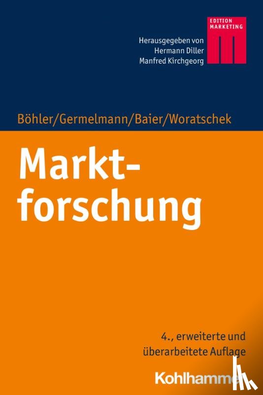 Böhler, Heymo, Germelmann, Claas Christian, Baier, Daniel, Woratschek, Herbert - Marktforschung