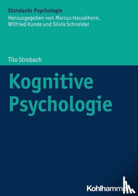 Strobach, Tilo - Kognitive Psychologie