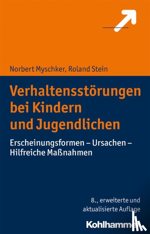 Myschker, Norbert, Stein, Roland - Verhaltensstörungen bei Kindern und Jugendlichen