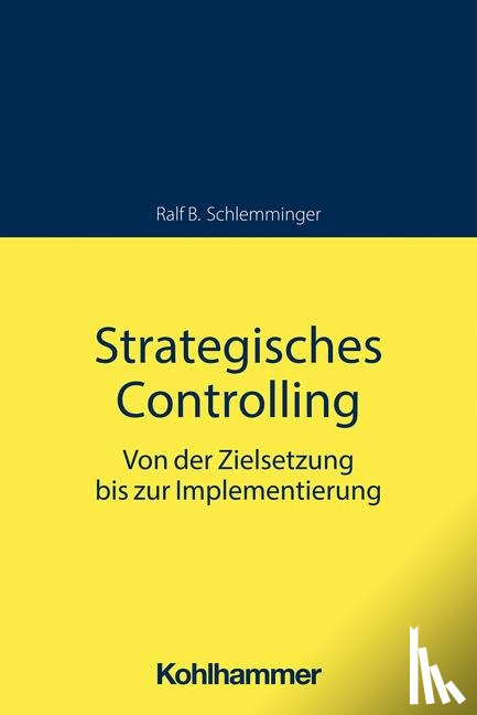 Schlemminger, Ralf B. - Strategisches Controlling