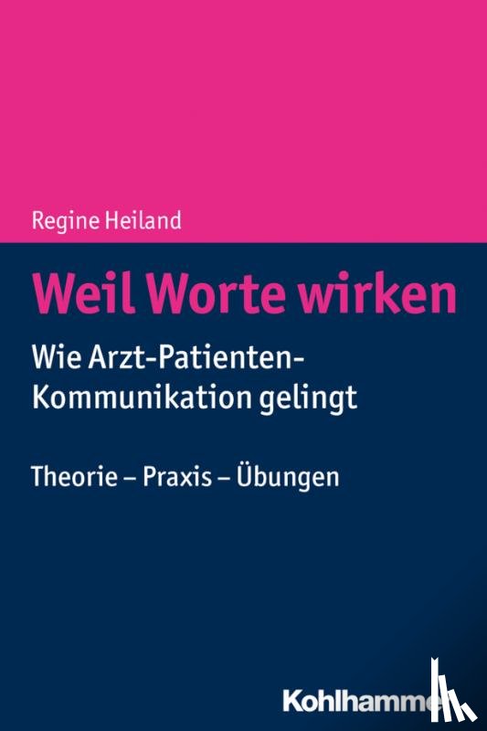 Heiland, Regine - Weil Worte wirken