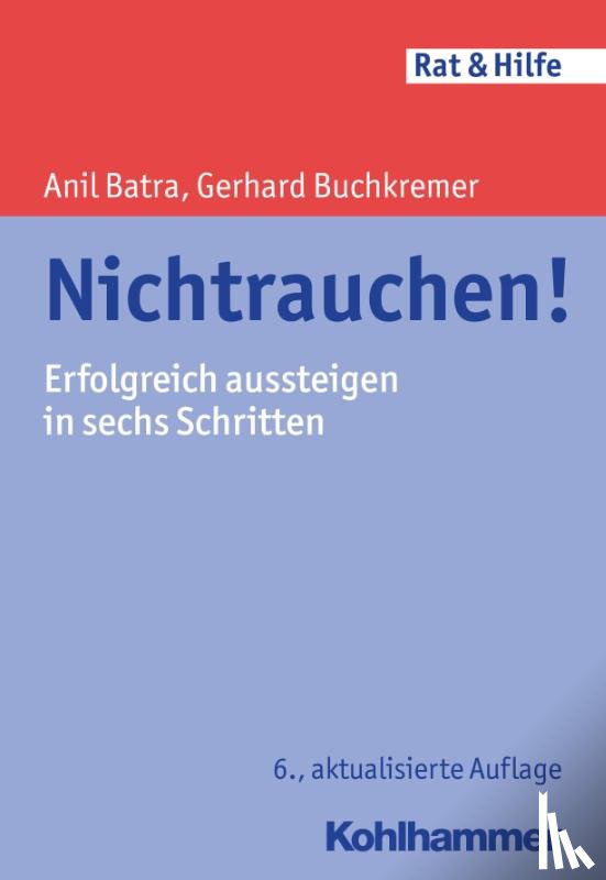 Batra, Anil, Buchkremer, Gerhard - Nichtrauchen!