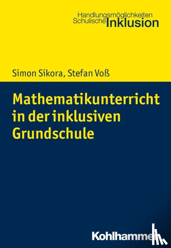 Sikora, Simon, Voß, Stefan - Mathematikunterricht in der inklusiven Grundschule