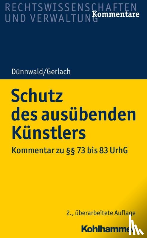 Dünnwald, Rolf, Gerlach, Tilo, Krüger, Christof - Schutz des ausübenden Künstlers
