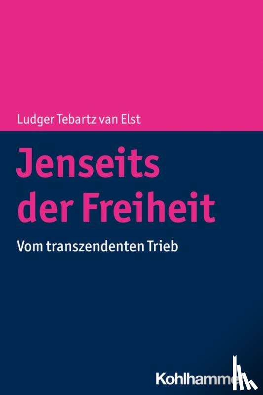 Tebartz Van Elst, Ludger - Jenseits der Freiheit