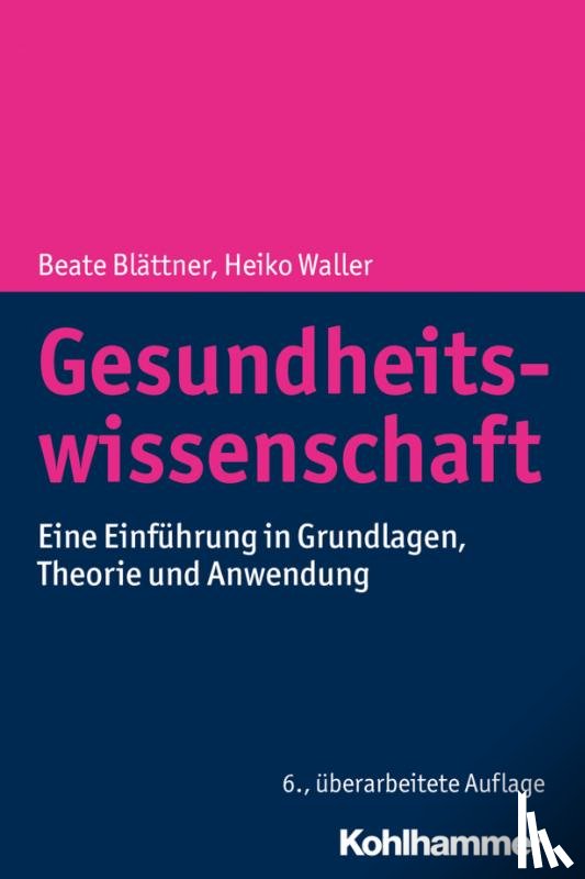 Blättner, Beate, Waller, Heiko - Gesundheitswissenschaft