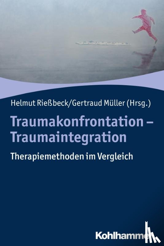  - Traumakonfrontation - Traumaintegration