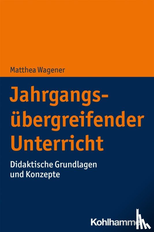 Wagener, Matthea - Jahrgangsübergreifender Unterricht